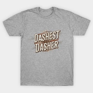 Dashest Dasher the DoorDasher T-Shirt